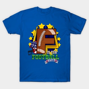 F is for FOOTBALL Star T-Shirt